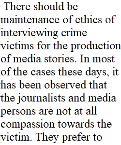 Ethics of Interviewing crime victims for the production of media stories